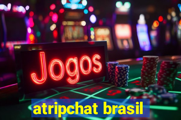 atripchat brasil